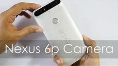 Nexus 6p Camera Review - Awesome Camera on Nexus Phone?