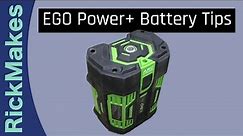 EGO Power+ Battery Tips