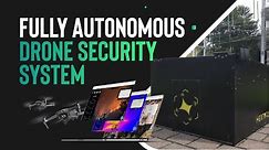 Drone Security System: Fully Autonomous Solution, Integrated with DiaB Hardware