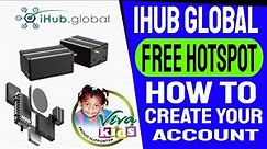 IHub global Welcome & Introduction Into Creating An Account Review