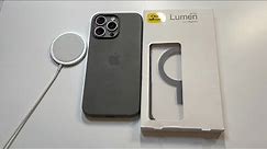 Otterbox Lumen Series Case with MagSafe for iPhone 15 Pro Max review