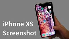 iPhone XS / XS Max How to Screenshot!