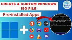 Create your own Windows ISO image with preinstalled software's | Create a Custom Windows ISO file