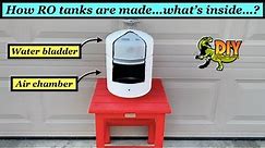 Whats inside your Reverse Osmosis Tank - closer look at bladder