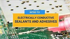 Intro to Electrically Conductive Adhesives | Parker Chomerics