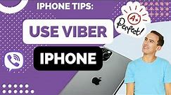 How to Use Viber on iPhone