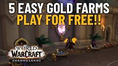 5 Easy Gold Farms in World of Warcraft To Play For FREE