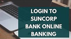 How To Login to Suncorp Bank Online Banking Account | suncorp.com.au sign in