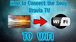 How to connect SONY BRAVIA TV to a wireless network