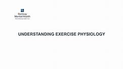 Understanding Exercise Physiology