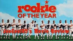 Rookie of the Year (1993): Joseph A. Sobora's Movie Review