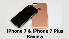 iPhone 7 and iPhone 7 Plus Review