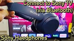 Sony Headphones: How to Pair / Connect to Sony TV via Bluetooth