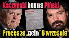 Kaczyński kontra Piński. Proces za "geja" rusza 6 września. Jan Piński