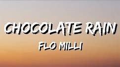 Flo Milli - Chocolate Rain (Lyrics)