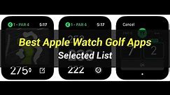 5 Best Apple Watch Golf Apps | Selected List