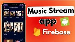 Online Music App Firebase 🔥 | Android Studio | 2024
