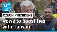 New Czech president vows to boost ties with Taiwan • FRANCE 24 English