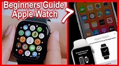 How To Use The Apple Watch Series 7 - Beginners Guide Tutorial