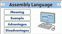 What is Assembly Language | Meaning | Example | Advantages | Disadvantages || Student Notes ||