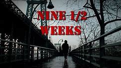 Nine and a Half Weeks (1986) Opening
