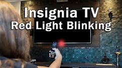 Insignia TV Red Light Flashing | 5-Min Troubleshooting