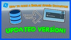 How to make a ROBLOX DATASTORE in ROBLOX STUDIO (Updated Version 2022)