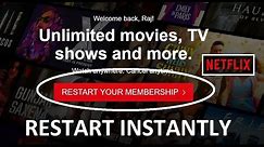 How to restart Netflix Membership/Account 2024