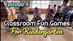 Classroom Fun Games For Kids | Episode 5 | Best Classroom Games For Preschoolers and Kindergarten