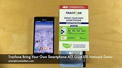 Tracfone Bring Your Own Smartphone ATT GSM LTE Network Demo