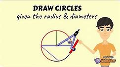 Draw Circles Given the Radius or Diameter