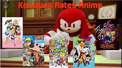 Knuckles Rates Anime (Meme)