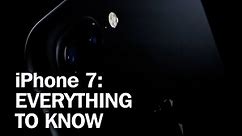 Everything to know about Apple's iPhone 7