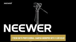 Introducing the Neewer 179cm GM76 Professional Camera Monopod With Fluid Head
