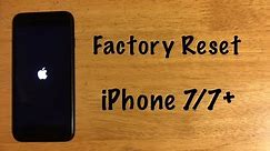 Factory Reset - iPhone 7 / 7 Plus (Reset to Factory Settings)