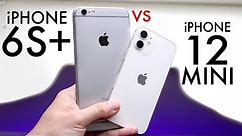 iPhone 12 Mini Vs iPhone 6S Plus! (Comparison)( Review)
