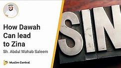 Shaitan is a Powerful Trickster | How Dawah Can lead to Zina - Sh. @AbdulWahabSaleem