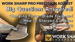 Work Sharp Pro - how precise is the Precision Adjust?