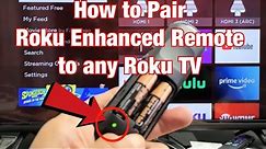 Roku Enhanced Remote: How to Pair to Any Roku TV (TCL, Hisense, Hitachi, etc)