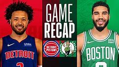 Game Recap: Celtics 128, Pistons 122