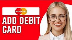 How To Get Mastercard Debit Card (How To Apply For A Mastercard Debit Card)