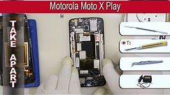 How to disassemble 📱 Motorola Moto X Play Take apart Tutorial