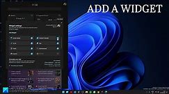 How to add and customize Widgets in Windows 11