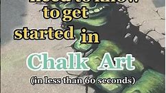 Everything you need to know to get started with Chalk Art (in less than 60 seconds)