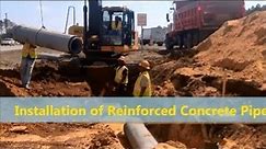 Installation of Reinforced Concrete Pipe