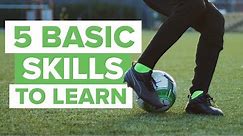 5 MOST BASIC FOOTBALL SKILLS TO LEARN