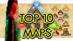 Top 10 Maps in ARK Survival Evolved (Community Voted)