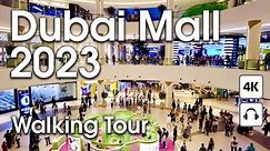 Dubai Mall 🇦🇪 UAE [ 4K ] Walking Tour