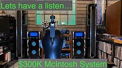 Lets Listen to a $300k Flagship McIntosh Stereo System