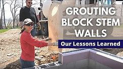Worst Concrete Pour EVER | Grouting Block Walls